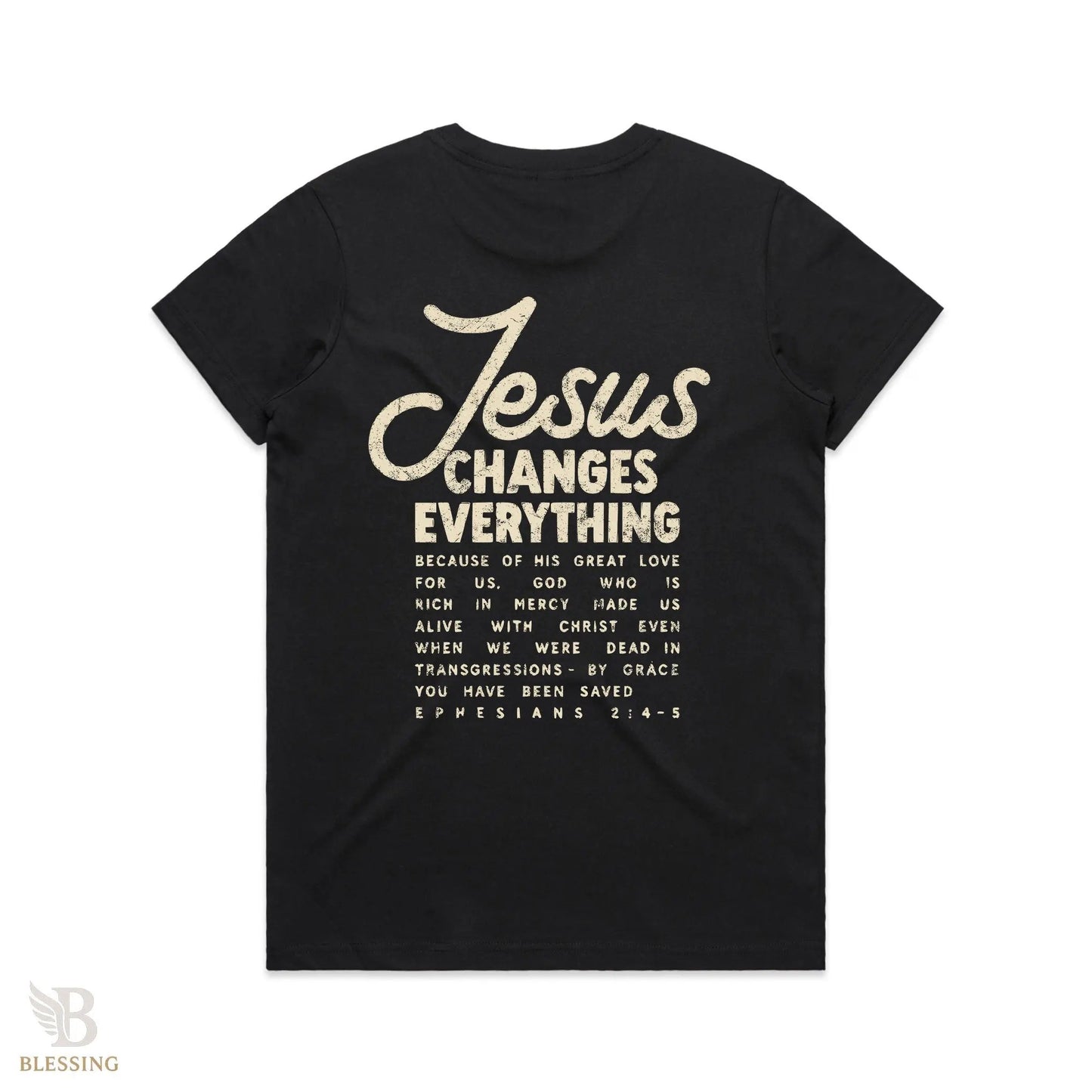 Jesus Change Everything Tee Blessing Clothing