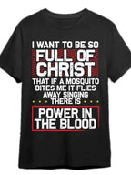 There's Power in Blood - Religious T-Shirt.