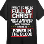 There's Power in Blood - Religious T-Shirt.