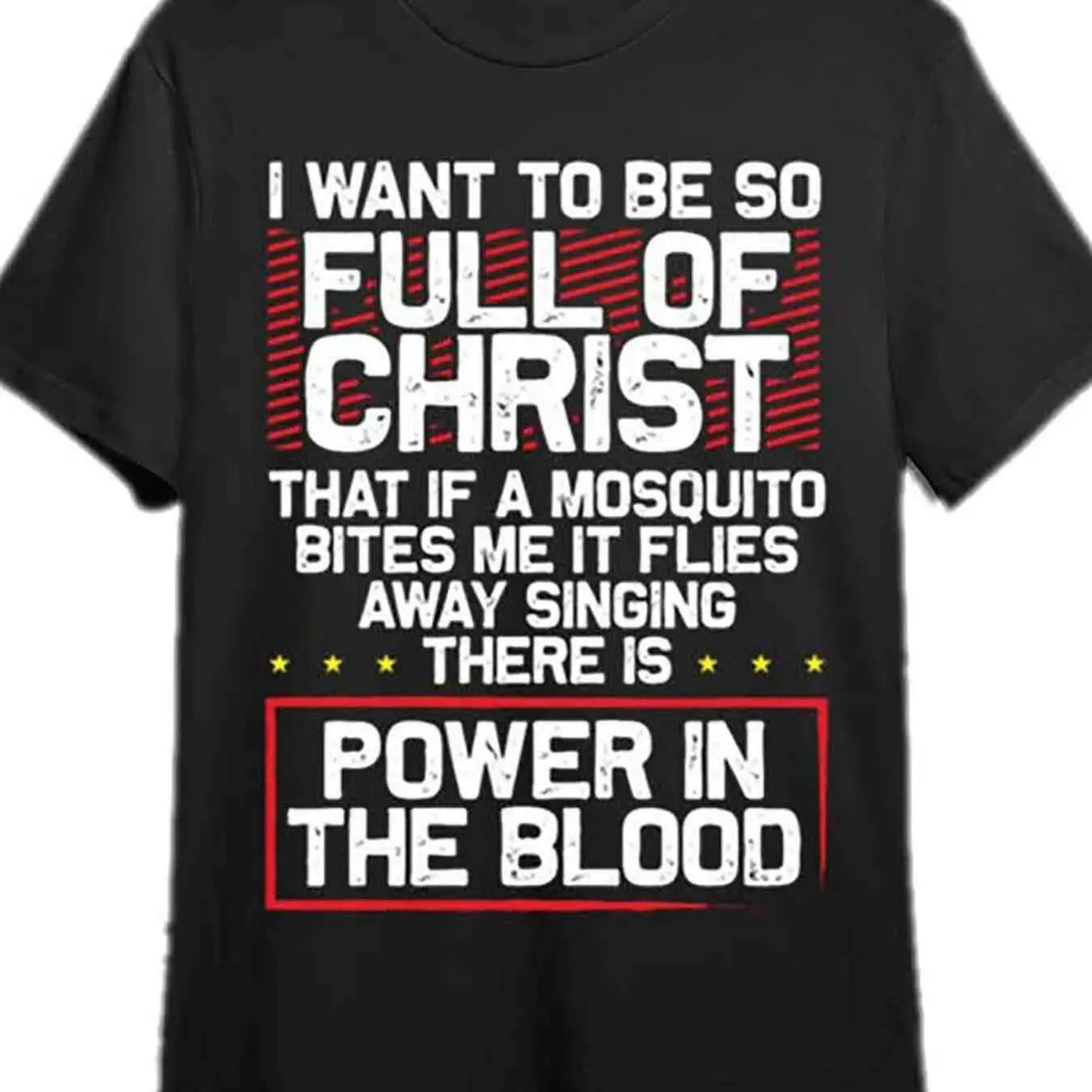 There's Power in Blood - Religious T-Shirt.