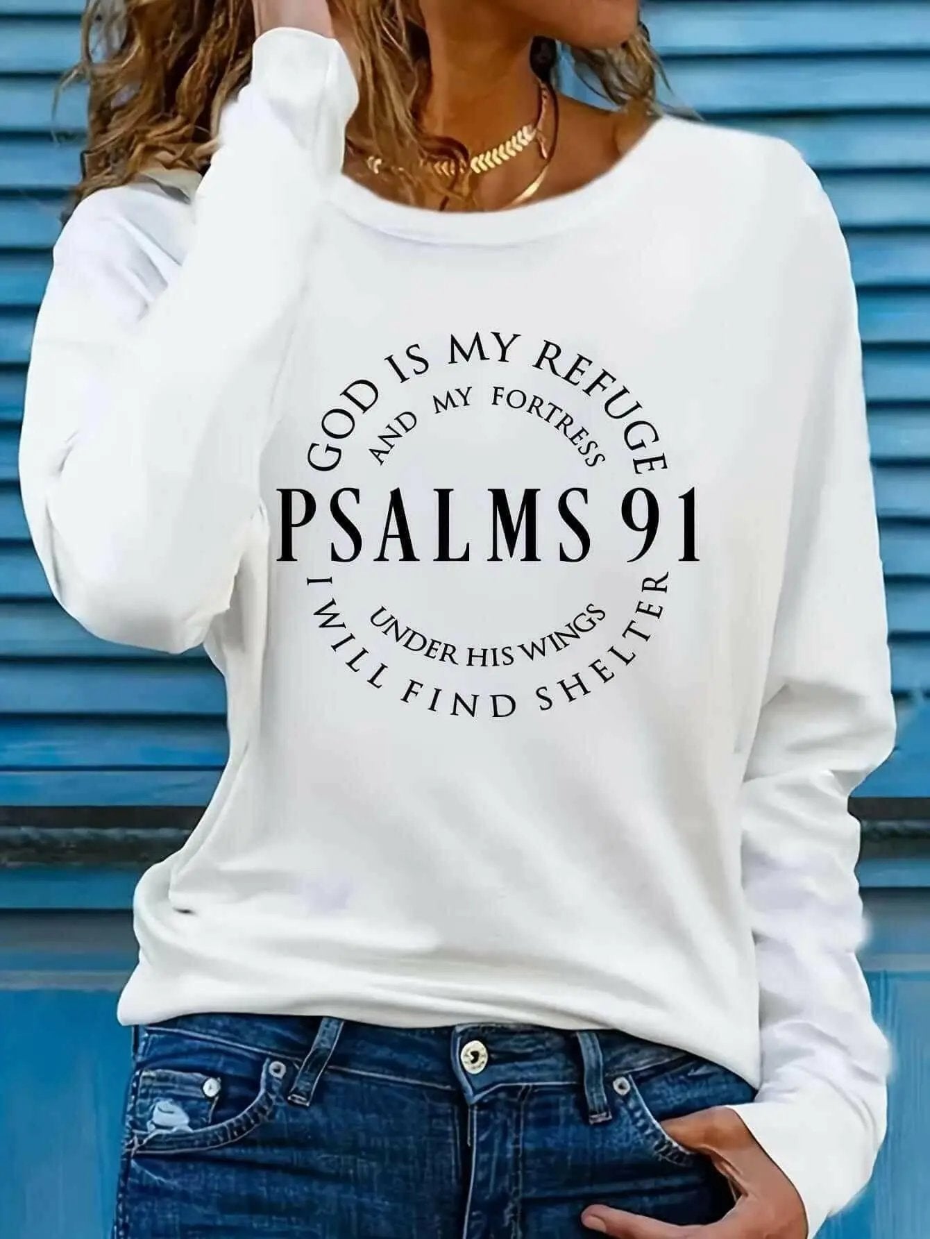 Women's Inspirational Psalms 91 Verse Long Sleeve T-Shirt.