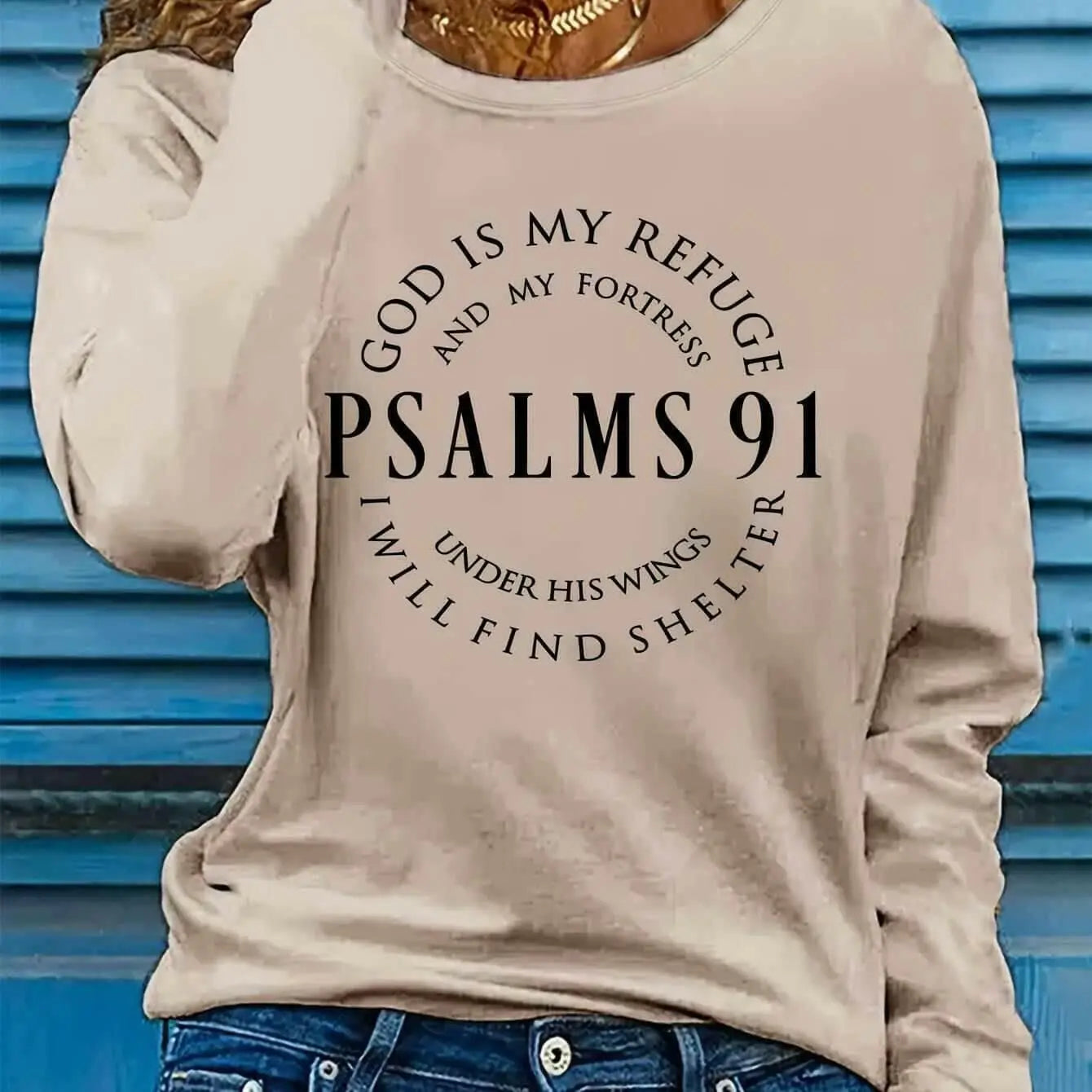 Women's Inspirational Psalms 91 Verse Long Sleeve T-Shirt.