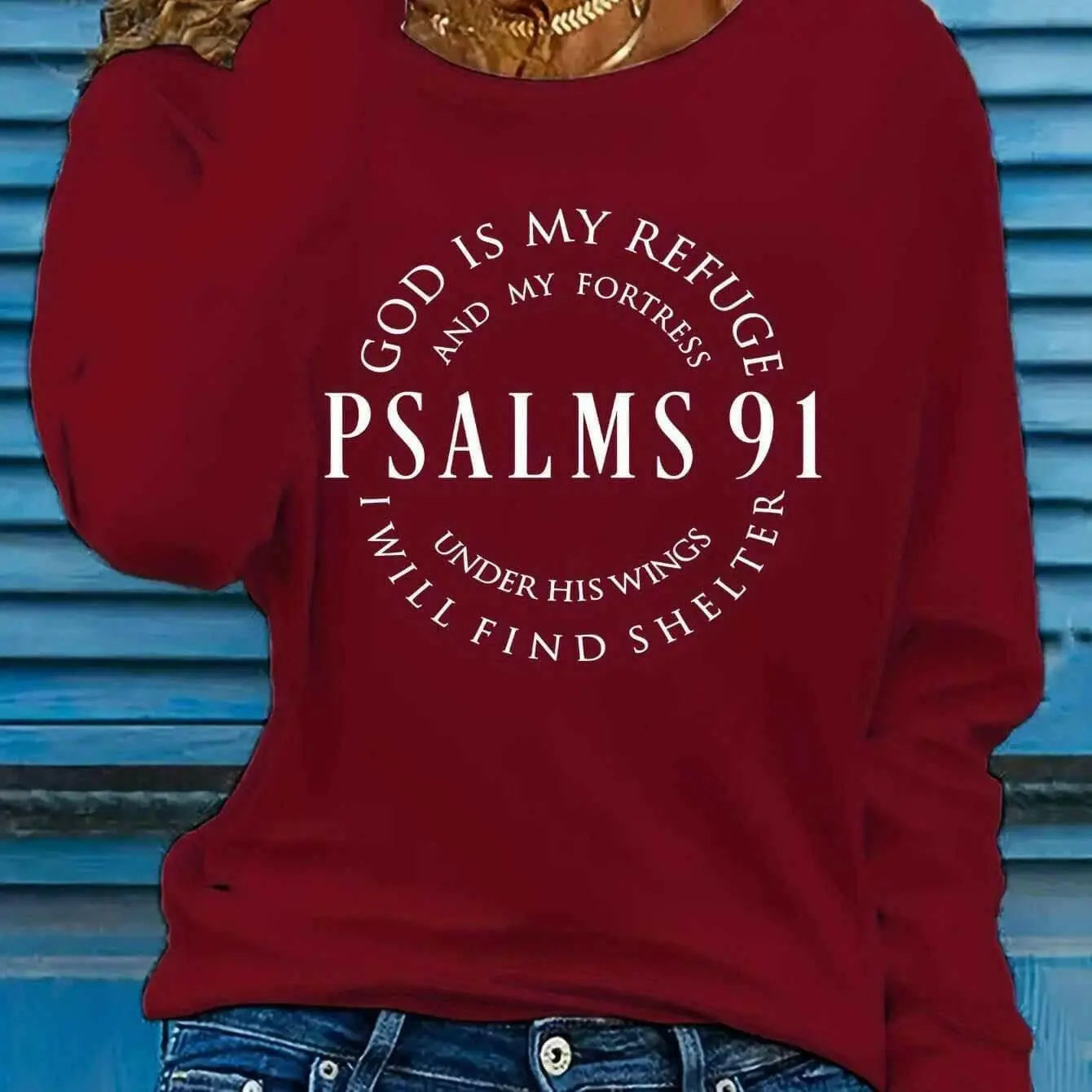 Women's Inspirational Psalms 91 Verse Long Sleeve T-Shirt.